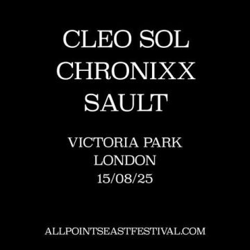 APE 2025: Cleo Sol, Chronixx, Sault.